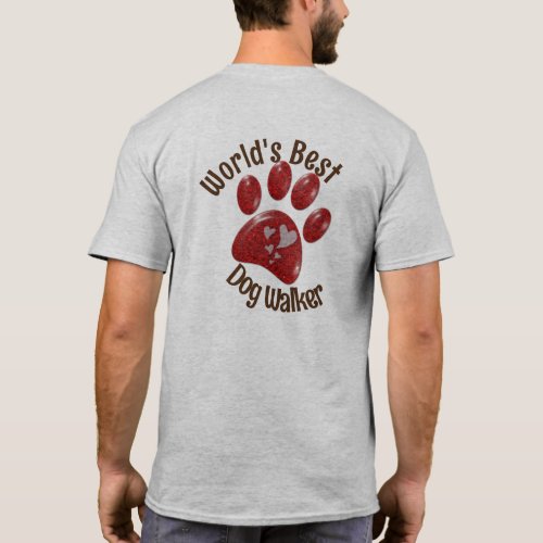 Worlds Best Dog Walker Pet Paw Print Puppy T_Shirt