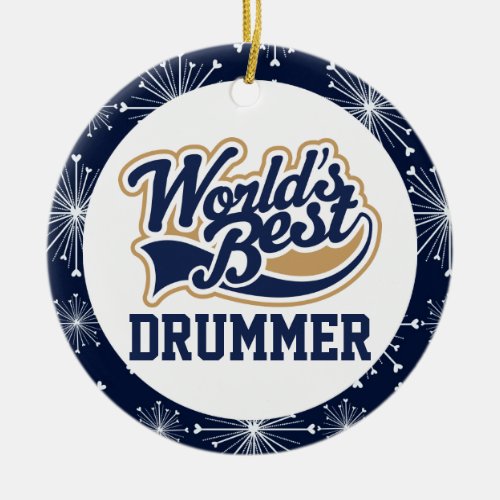 Worlds Best Drummer Music Gift Ceramic Ornament