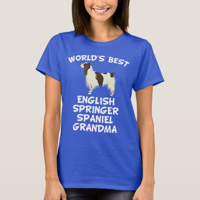 World's Best English Springer Spaniel Grandma T-Shirt (Front)