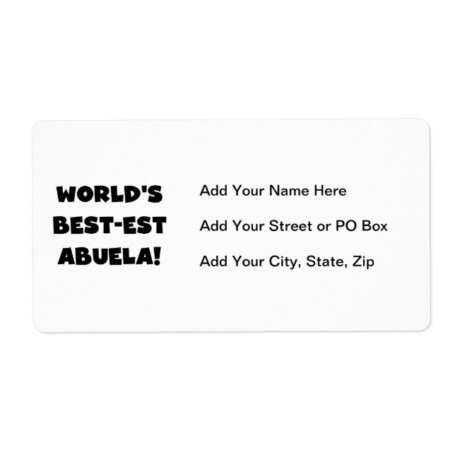 World's Best-est Abuela Black and White Gifts Label (Front)