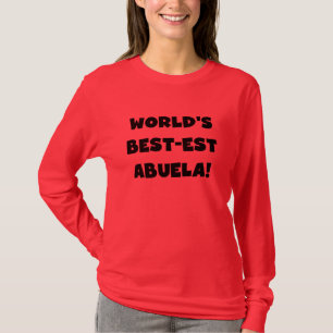 World's Best-est Abuela Black and White Gifts T-Shirt
