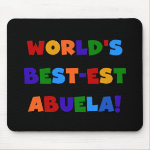 World's Best-est Abuela Bright Colors Tshirts Mouse Pad