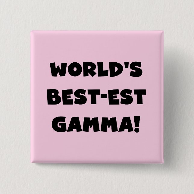 World's Best-est Gamma Black and White Button (Front)