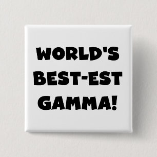 World's Best-est Gamma Black and White Pinback Button