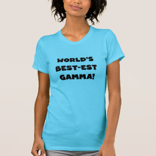 World's Best-est Gamma Black and White T-Shirt