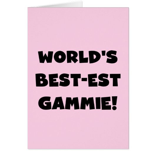 World's Best-est Gammie Black and White Gifts (Front)