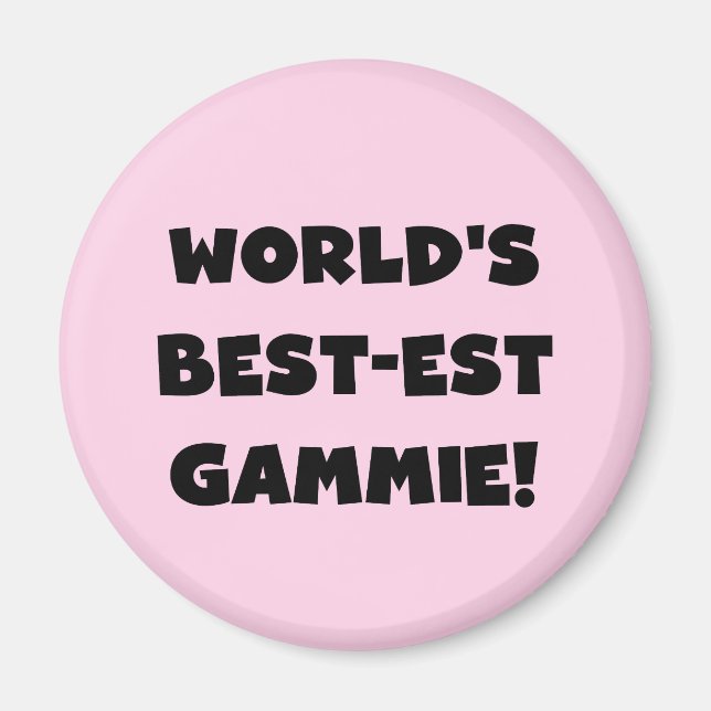 World's Best-est Gammie Black and White Gifts Magnet (Front)