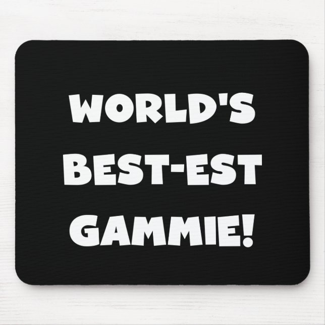 World's Best-est Gammie Black and White Gifts Mouse Pad (Front)