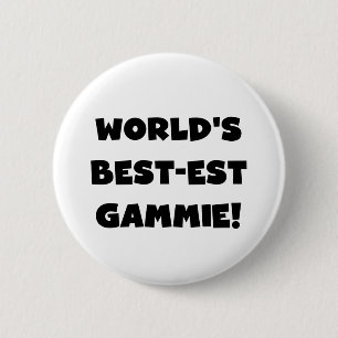 World's Best-est Gammie Black and White Gifts Pinback Button