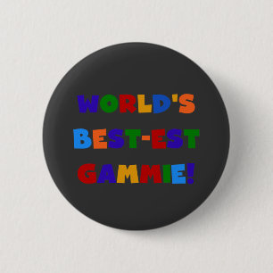 World's Best-est Gammie Bright Colors Gifts Pinback Button