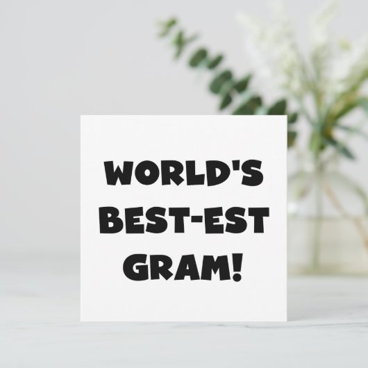 World's Best-est Gram Black Text Tshirts and GIfts (Standing Front)