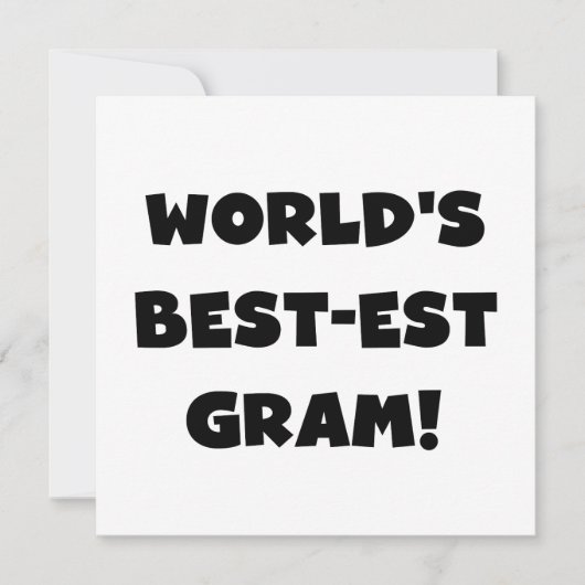 World's Best-est Gram Black Text Tshirts and GIfts (Front)