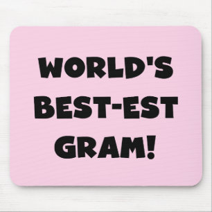 World's Best-est Gram Black Text Tshirts and GIfts Mouse Pad