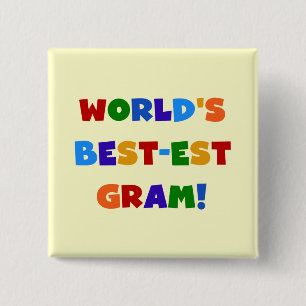 World's Best-est Gram Bright Colors Gifts Pinback Button