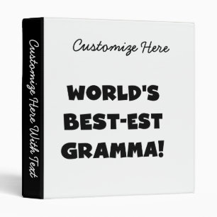 World's Best-est Gramma Black or White Binder