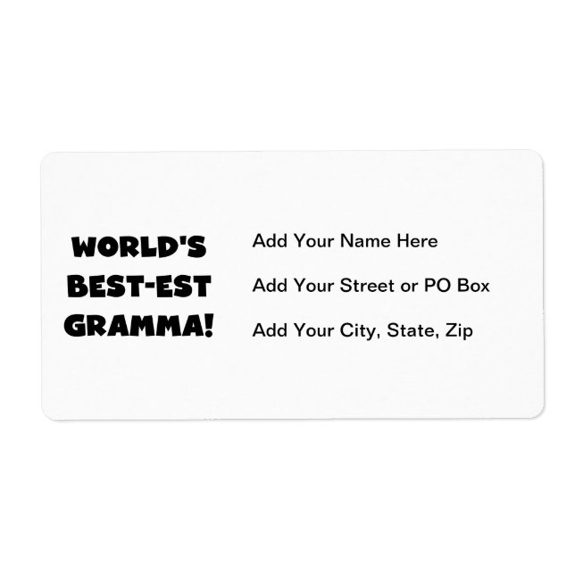 World's Best-est Gramma Black or White Label (Front)