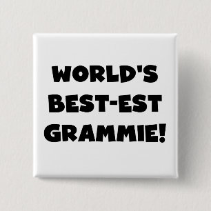 World's Best-est Grammie Black or White Gifts Button