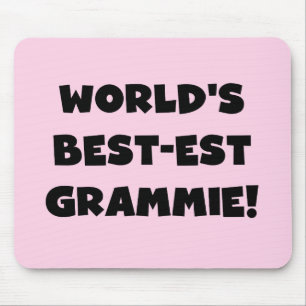 World's Best-est Grammie Black or White Gifts Mouse Pad