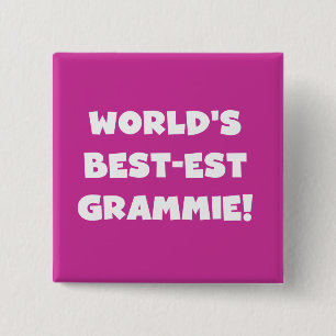 World's Best-est Grammie White T-shirts and Gifts Pinback Button