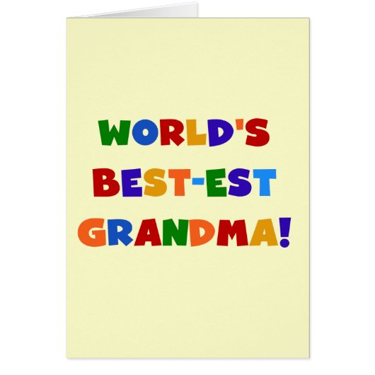 World's Best-est Grandma Bright T-shirts and Gifts (Front)