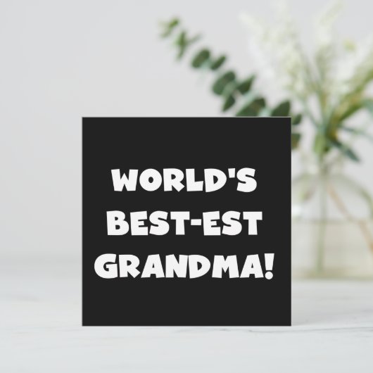World's Best-Est Grandma White Text Gifts (Standing Front)