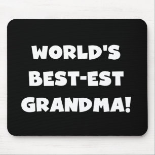 World's Best-Est Grandma White Text Gifts Mouse Pad