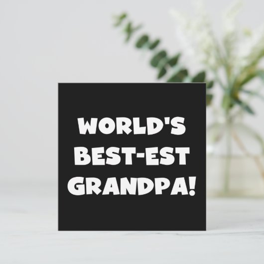 World's Best-est Grandpa Black or White Text (Standing Front)