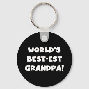 World's Best-est Grandpa Black or White Text Keychain