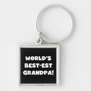 World's Best-est Grandpa Black or White Text Keychain
