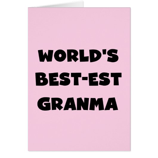 World's Best-est Granma Black and White (Front)