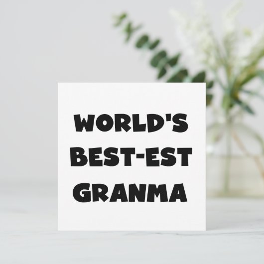 World's Best-est Granma Black and White (Standing Front)