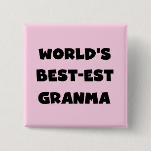 World's Best-est Granma Black and White Pinback Button