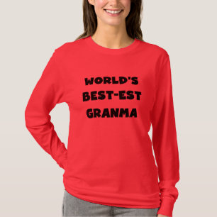 World's Best-est Granma Black and White T-Shirt