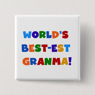 World's Best-est Granma Bright Colors Pinback Button