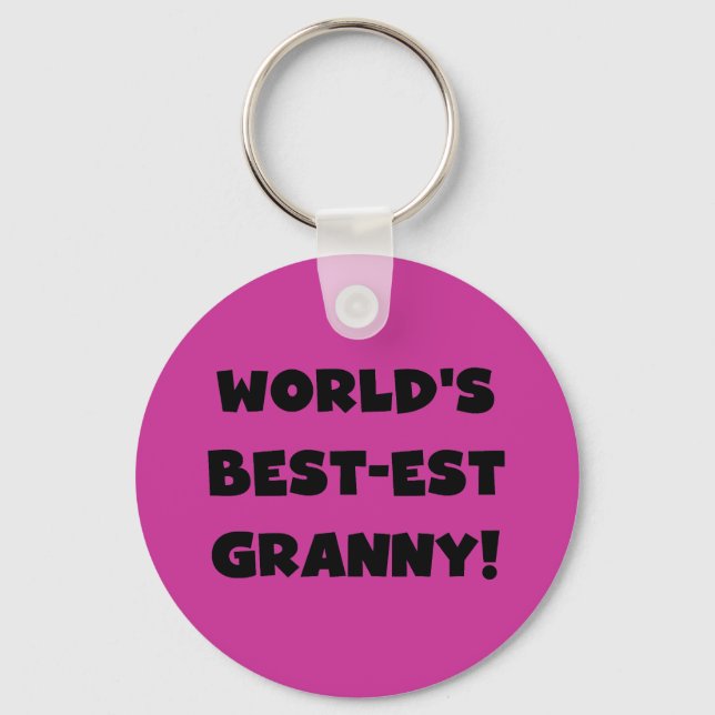 World's Best-est Granny Black Text Tshirts Gifts Keychain (Front)