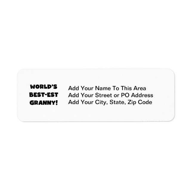 World's Best-est Granny Black Text Tshirts Gifts Label (Front)