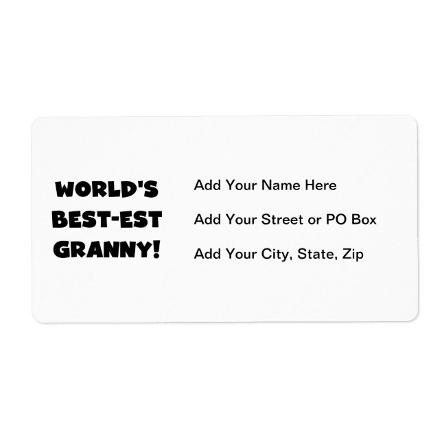 World's Best-est Granny Black Text Tshirts Gifts Label (Front)