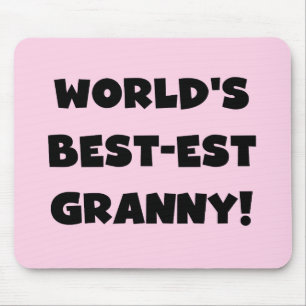 World's Best-est Granny Black Text Tshirts Gifts Mouse Pad