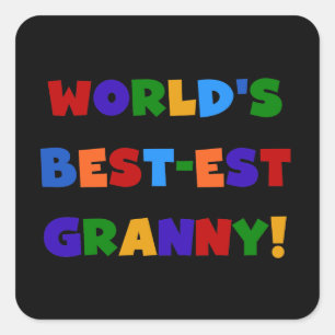 World's Best-est Granny Bright Colors Square Sticker