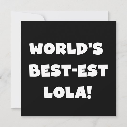 World's Best-est Lola Black and White T-shirts (Front)
