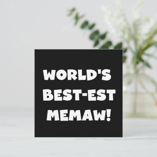 World's Best-est Memaw Black and White T-shirts (Standing Front)