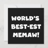 World's Best-est Memaw Black and White T-shirts (Front)