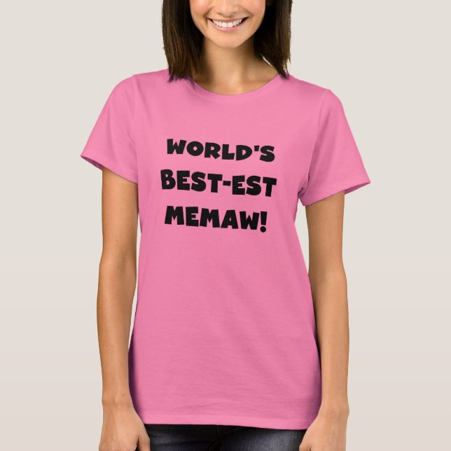 World's Best-est Memaw Black and White T-shirts (Front)