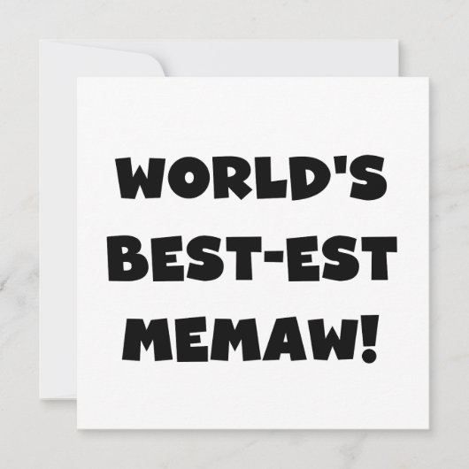 World's Best-est Memaw Black and White T-shirts (Front)