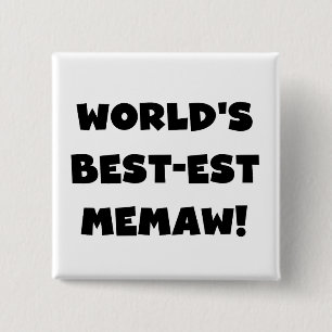 World's Best-est Memaw Black and White T-shirts Button