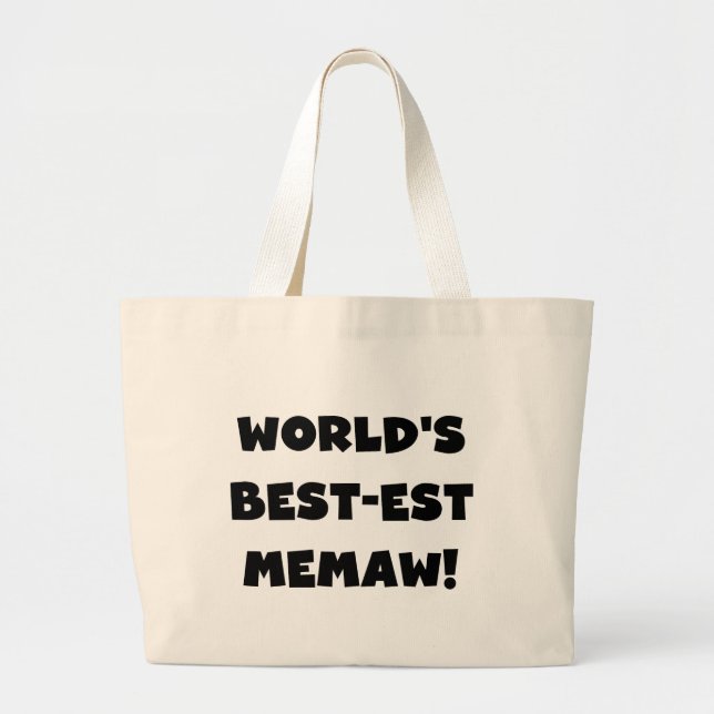 World's Best-est Memaw Black and White T-shirts Large Tote Bag (Front)