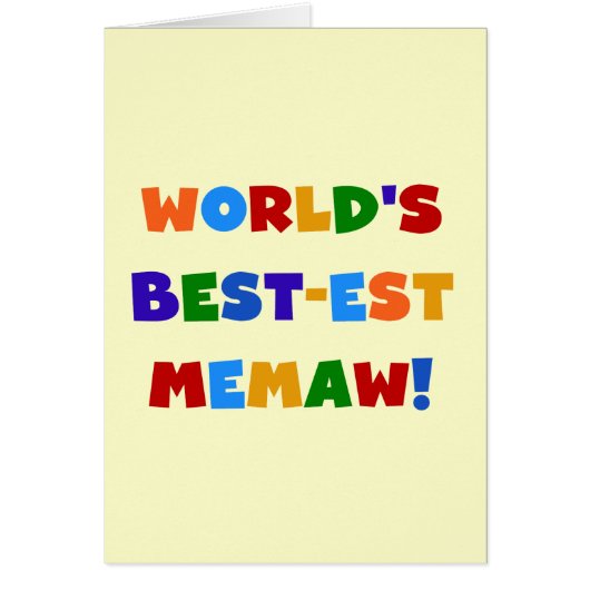 World's Best-est Memaw Bright Colors Tshirts (Front)