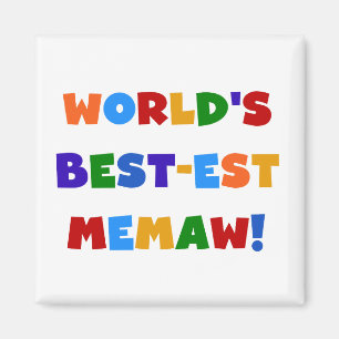 World's Best-est Memaw Bright Colors Tshirts Magnet