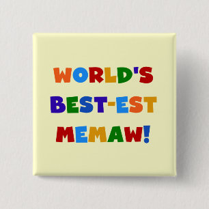 World's Best-est Memaw Bright Colors Tshirts Pinback Button