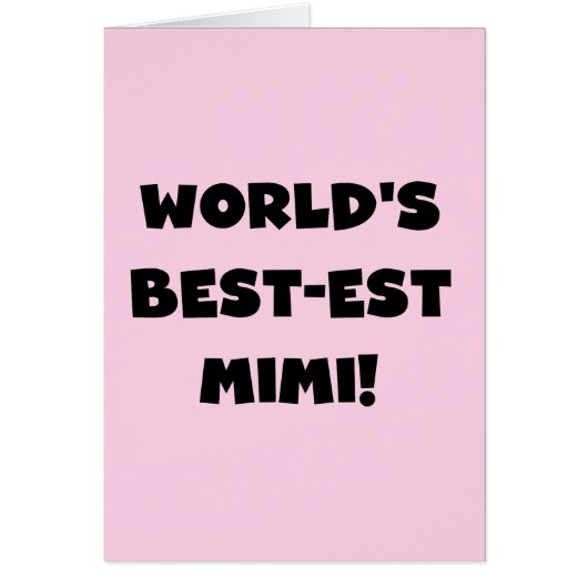 World's Best-est Mimi Black Text T-shirts and Gift (Front)